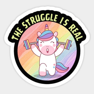 THE STRUGGLE IS REAL Sticker